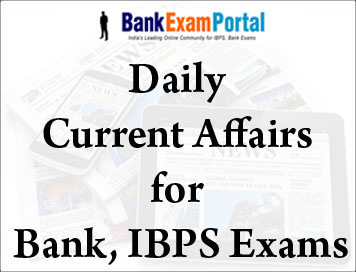 Bank Exam Current Affairs